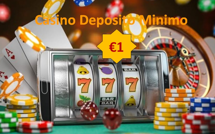 Casino Deposito Minimo 1 Euro