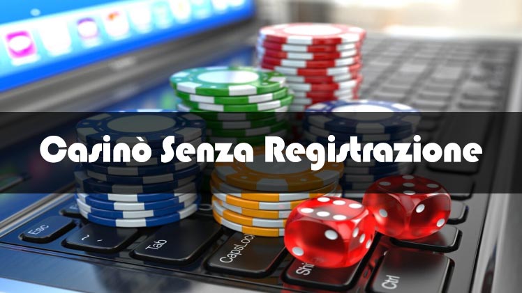 Casino Senza Registrazione