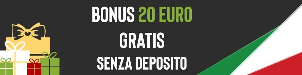 Bonus 20 Euro Senza Deposito